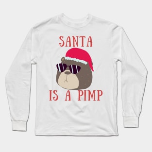 Santa is a pimp Long Sleeve T-Shirt